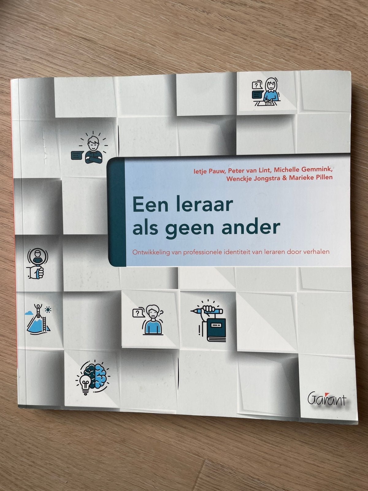 Ietje Pauw - Een leraar als geen ander, Ophalen of Verzenden, Zo goed als nieuw, Ietje Pauw; Marieke Pillen; Wenckje Jongstra; Peter van Lint;...