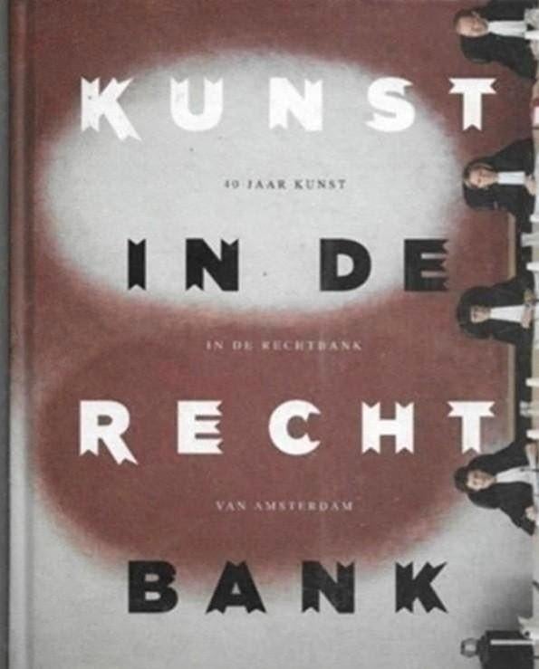 40 Jaar kunst in de rechtbank van Amsterdam, Ophalen of Verzenden, Zo goed als nieuw, Overige onderwerpen