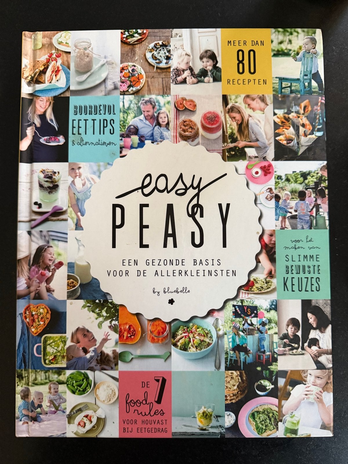 Easy Peasy Kookboek - Gezonde recepten voor kinderen, Hoofdgerechten, Nieuw, Ophalen of Verzenden, Gezond koken