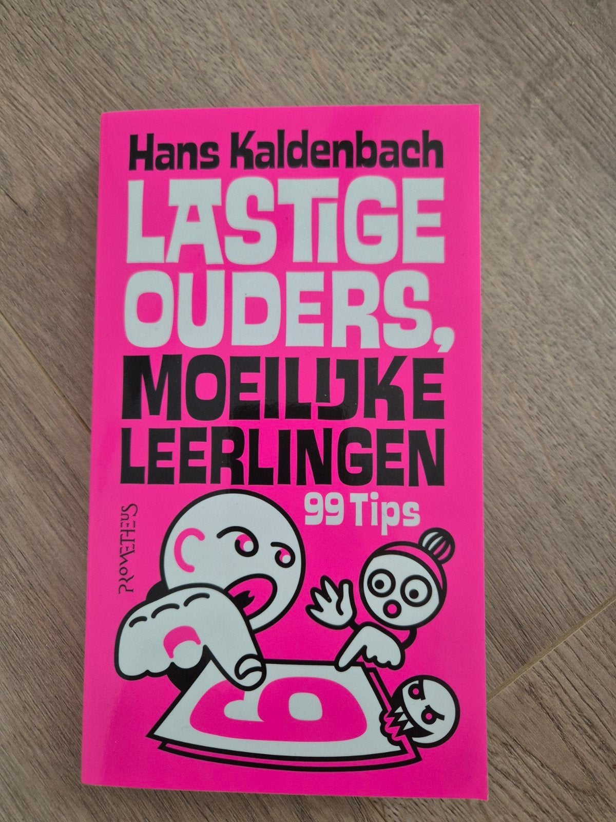 Lastige Ouders, Moeilijke Leerlingen - Hans Kaldenbach, Hans Kaldenbach, Ophalen of Verzenden, Zo goed als nieuw, Gamma