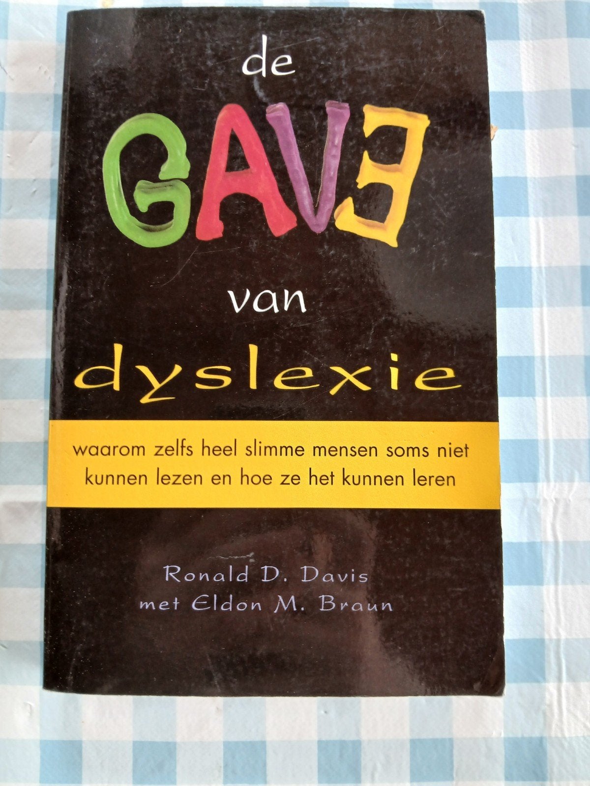 De Gave van Dyslexie - Ronald D. Davis, Boeken, Ophalen of Verzenden, Zo goed als nieuw, Ronald D. Davis, Gamma