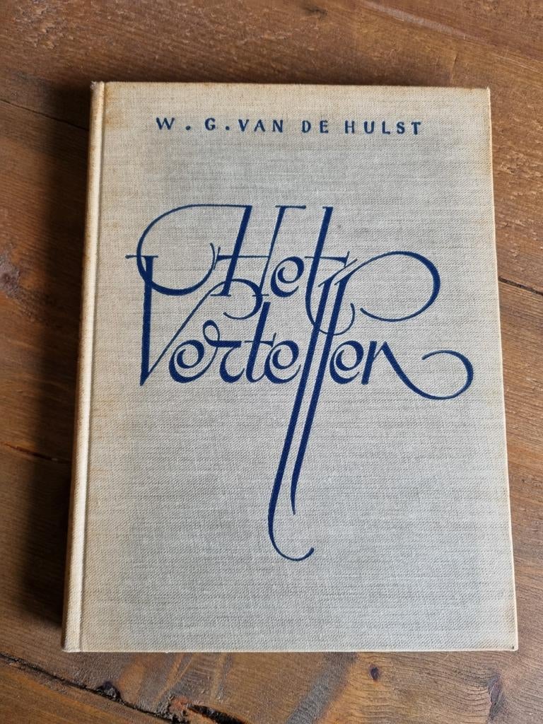 Het Vertellen - W.G. van de Hulst (Vintage Boek), Ophalen of Verzenden, Gelezen, W.G. van de Hulst, Nederland