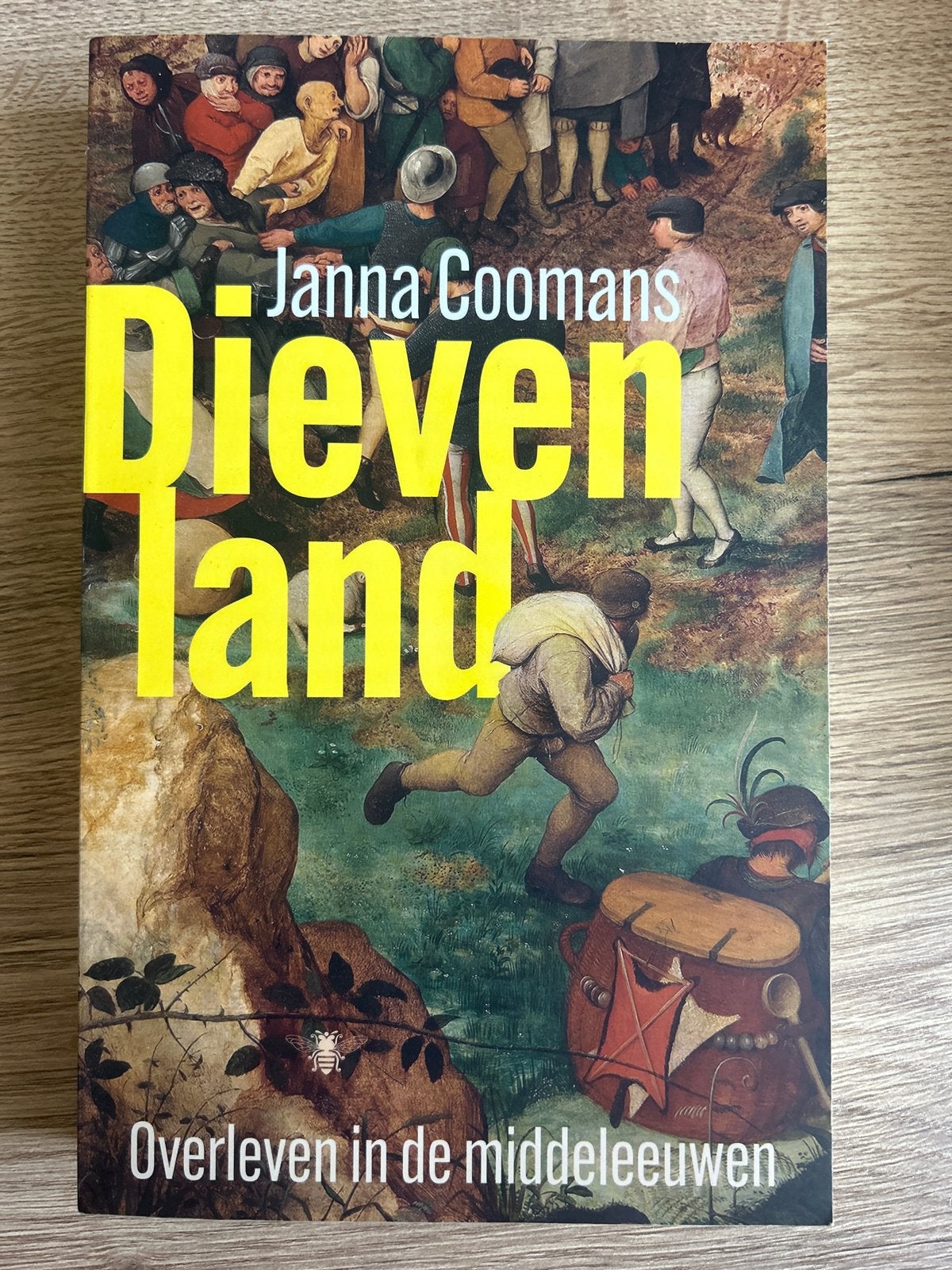 Dievenland: Overleven in de middeleeuwen - Janna Coomans, Ophalen of Verzenden, 15e en 16e eeuw, Zo goed als nieuw, Europa