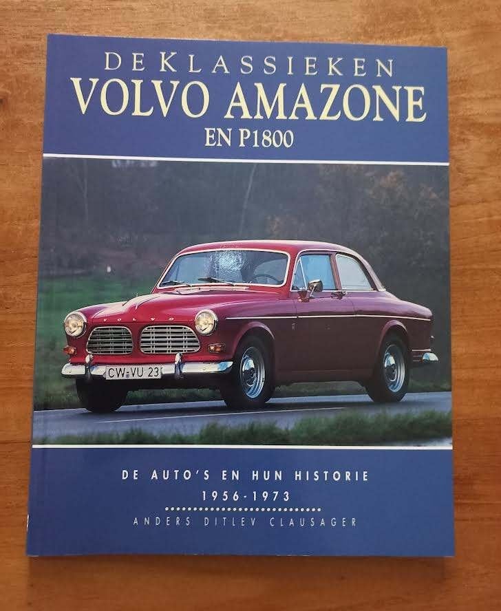 Volvo Amazone en P1800 1956-1973.-Clausager,A.D, Ophalen of Verzenden, Zo goed als nieuw, Clausager,A.D., Volvo