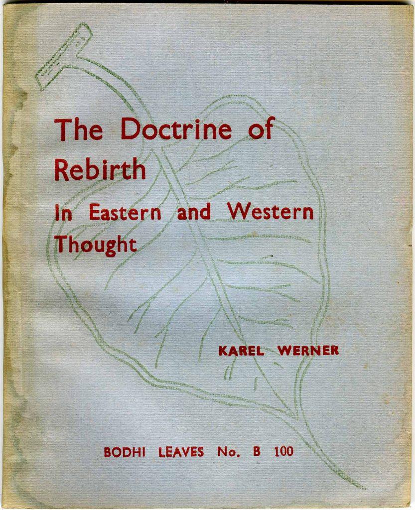 The doctrine of rebirth - Karel Werner, Boeken, Ophalen of Verzenden, Zo goed als nieuw, Boeddhisme, Karel Werner