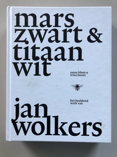 Jan Wolkers: Mars zwart en titaan wit, Ophalen of Verzenden, Gelezen