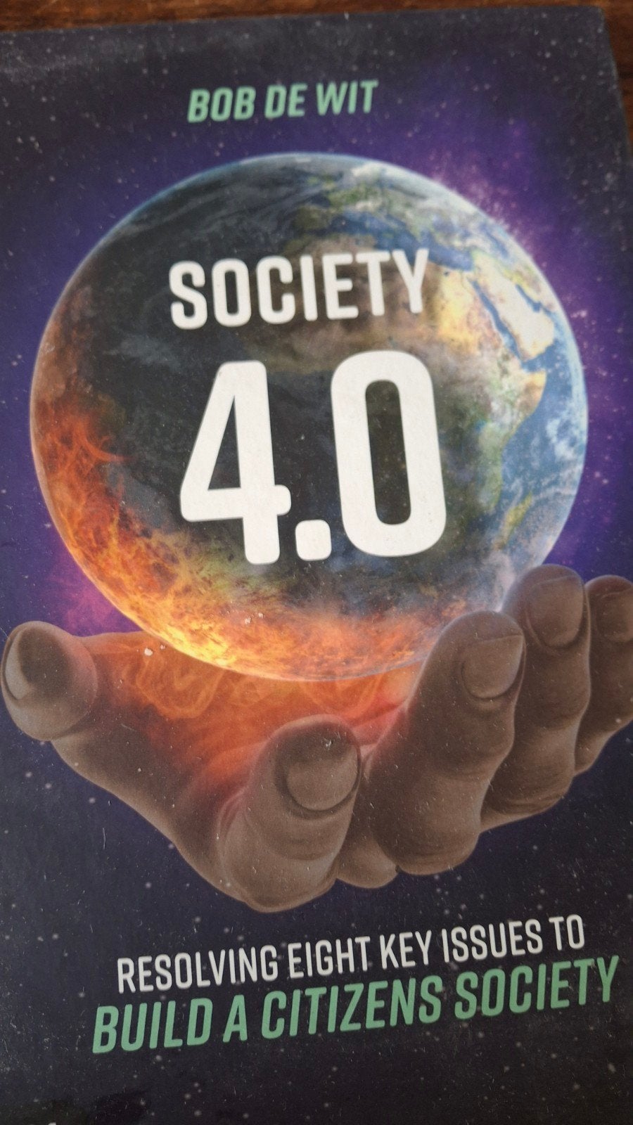 Society 4.0 - Resolving Eight Key Issues -, Ophalen of Verzenden, Zo goed als nieuw, Bob de Wit, Nederland