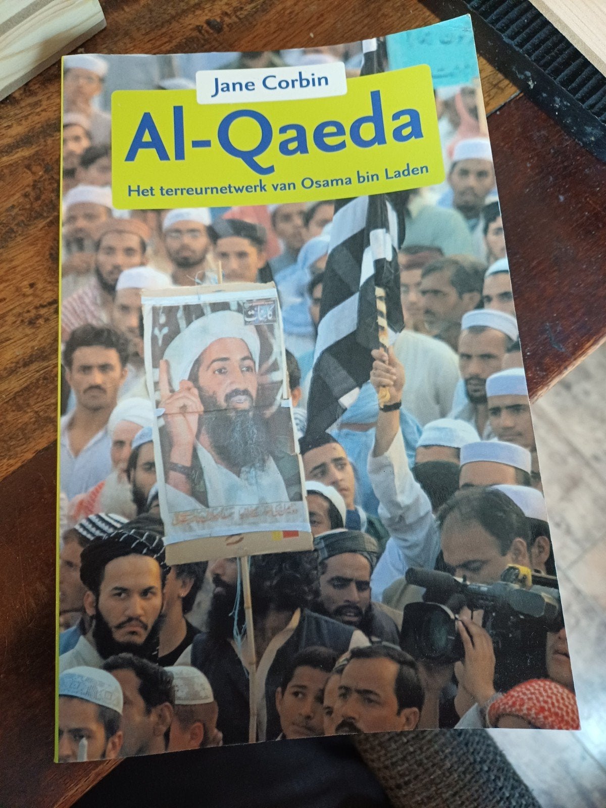 Al-Qaeda: Het terreurnetwerk van Osama bin Laden, Gelezen, Ophalen of Verzenden, Jane Corbin, 1945 tot heden