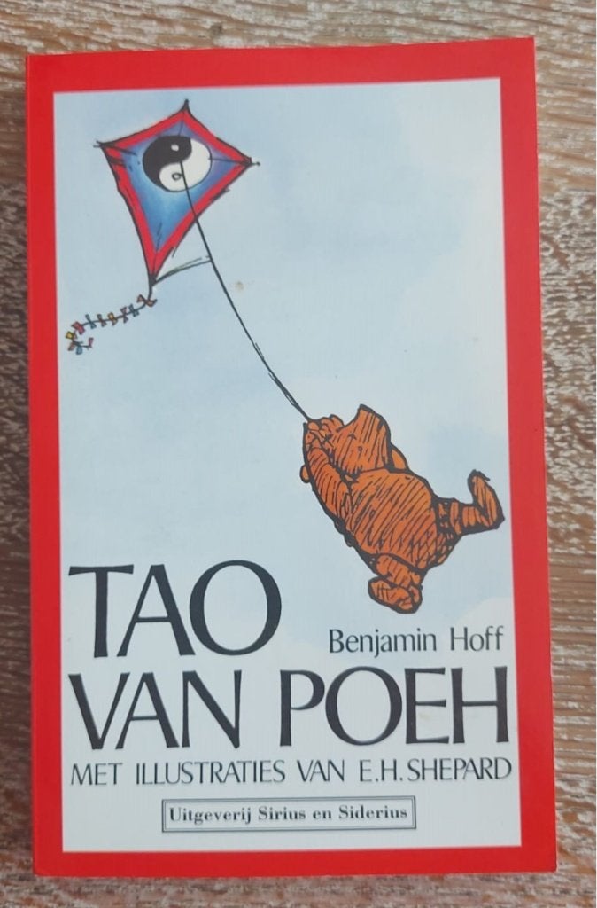 Het Tao van Poeh - Benjamin Hoff (Filosofie), Boeken, Wijsbegeerte of Ethiek, Ophalen of Verzenden, Zo goed als nieuw, Benjamin Hoff