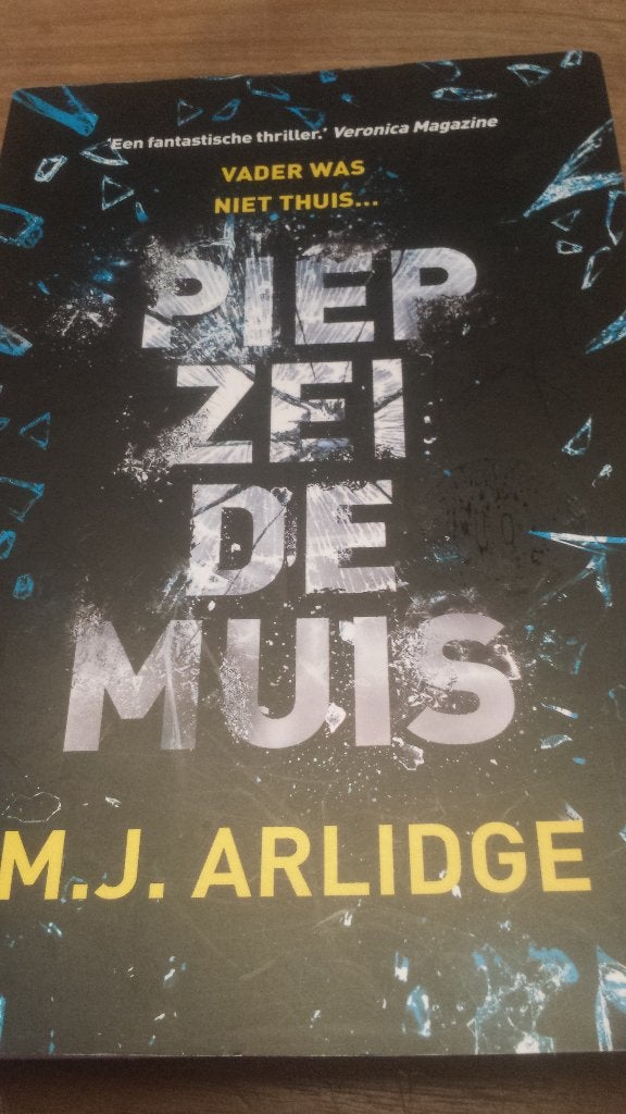 M.J. Arlidge - Piep zei de muis, Boeken, Ophalen of Verzenden, Zo goed als nieuw, M.J. Arlidge, Wereld overig