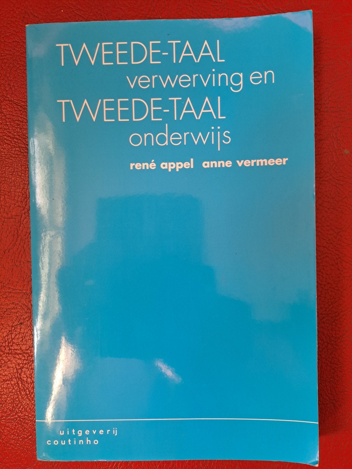 Tweede-Taalverwerving en Tweede-Taalonderwijs - René Appel, Boeken, Ophalen of Verzenden, Zo goed als nieuw, René Appel, Anne Vermeer