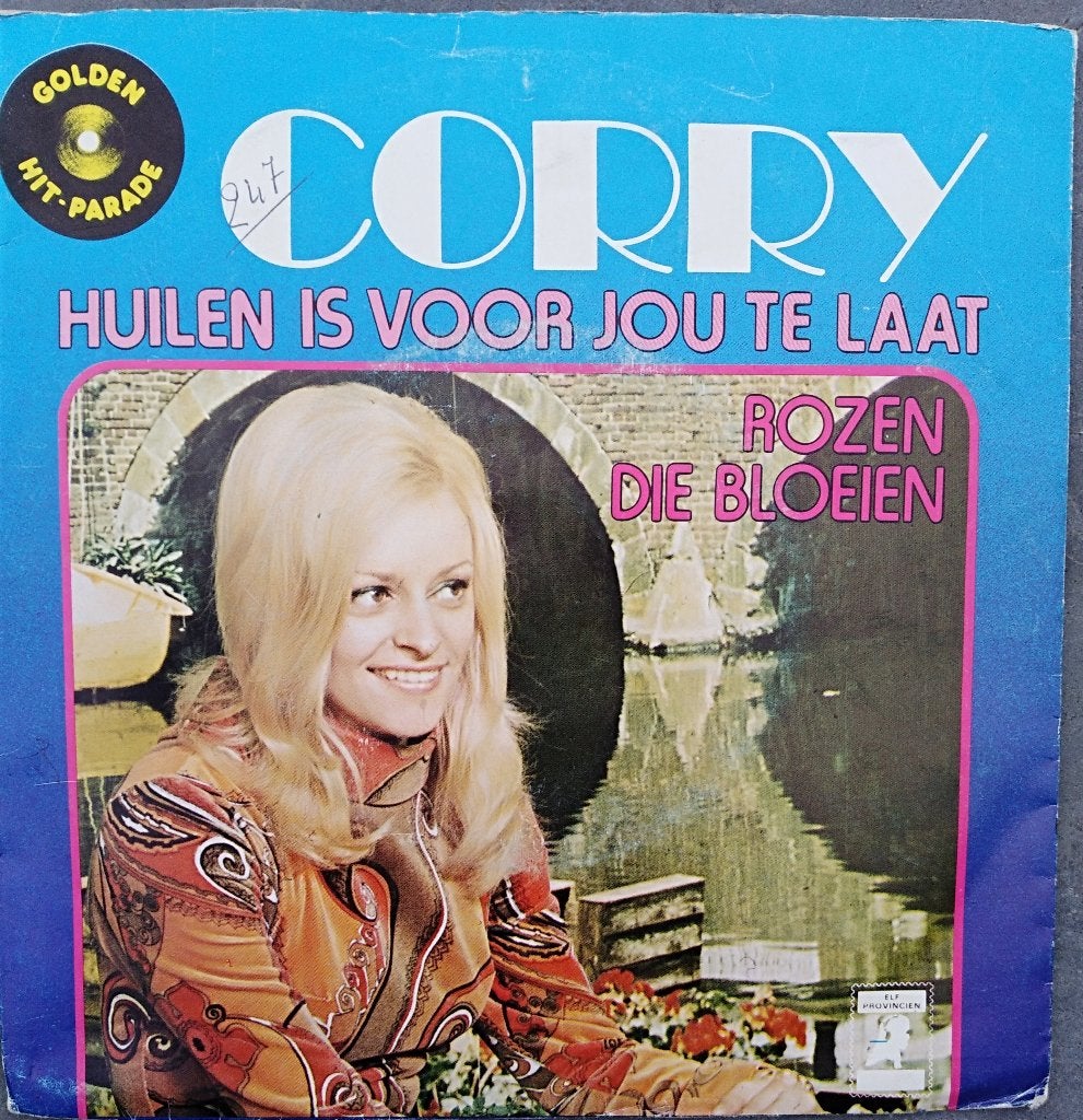 CORRY: "Huilen is voor jou te laat"/CORRY-SETJE!, Cd's en Dvd's, Ophalen of Verzenden, Zo goed als nieuw, 7 inch, Levenslied of Smartlap
