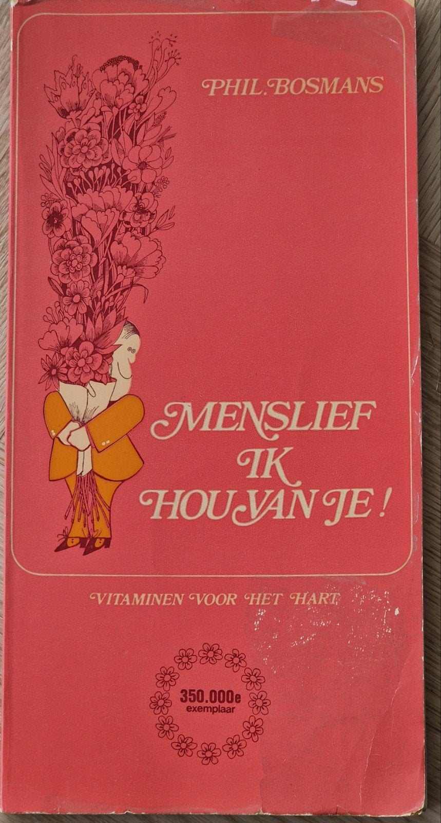 Menslief, ik hou van je! - Phil Bosmans Vitamines voor het, Boeken, Ophalen of Verzenden, Gelezen, Phil Bosmans, Nederland