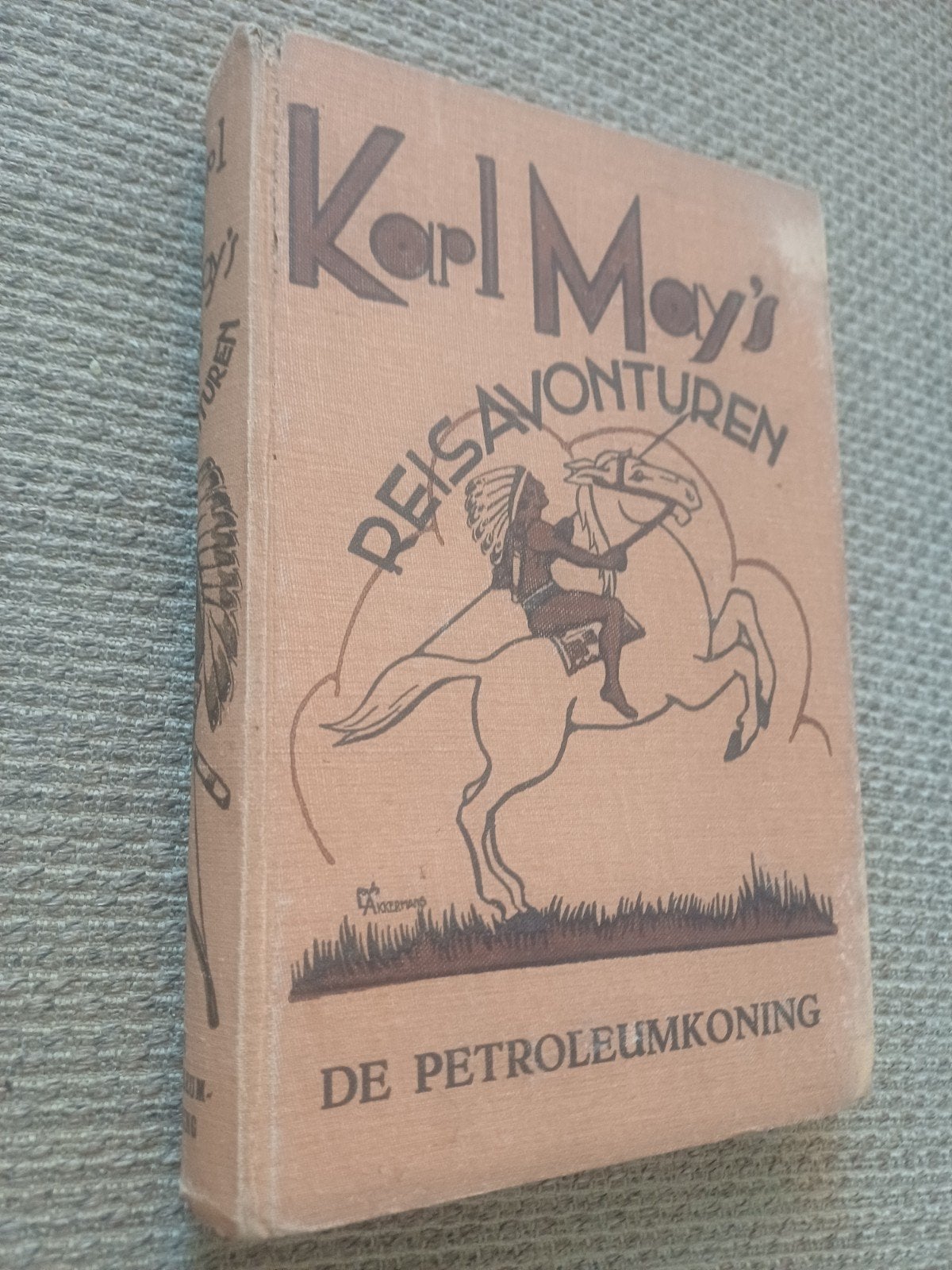 Karl May's Reisavonturen: De Petroleumkoning (Oud Boek), Ophalen of Verzenden