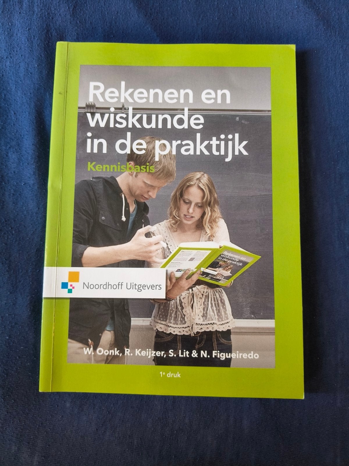 Rekenen en wiskunde in de praktijk - Kennisbasis, W. Oonk, R. Keijzer, S. Lit & N. Figueiredo, Zo goed als nieuw, Beta, HBO