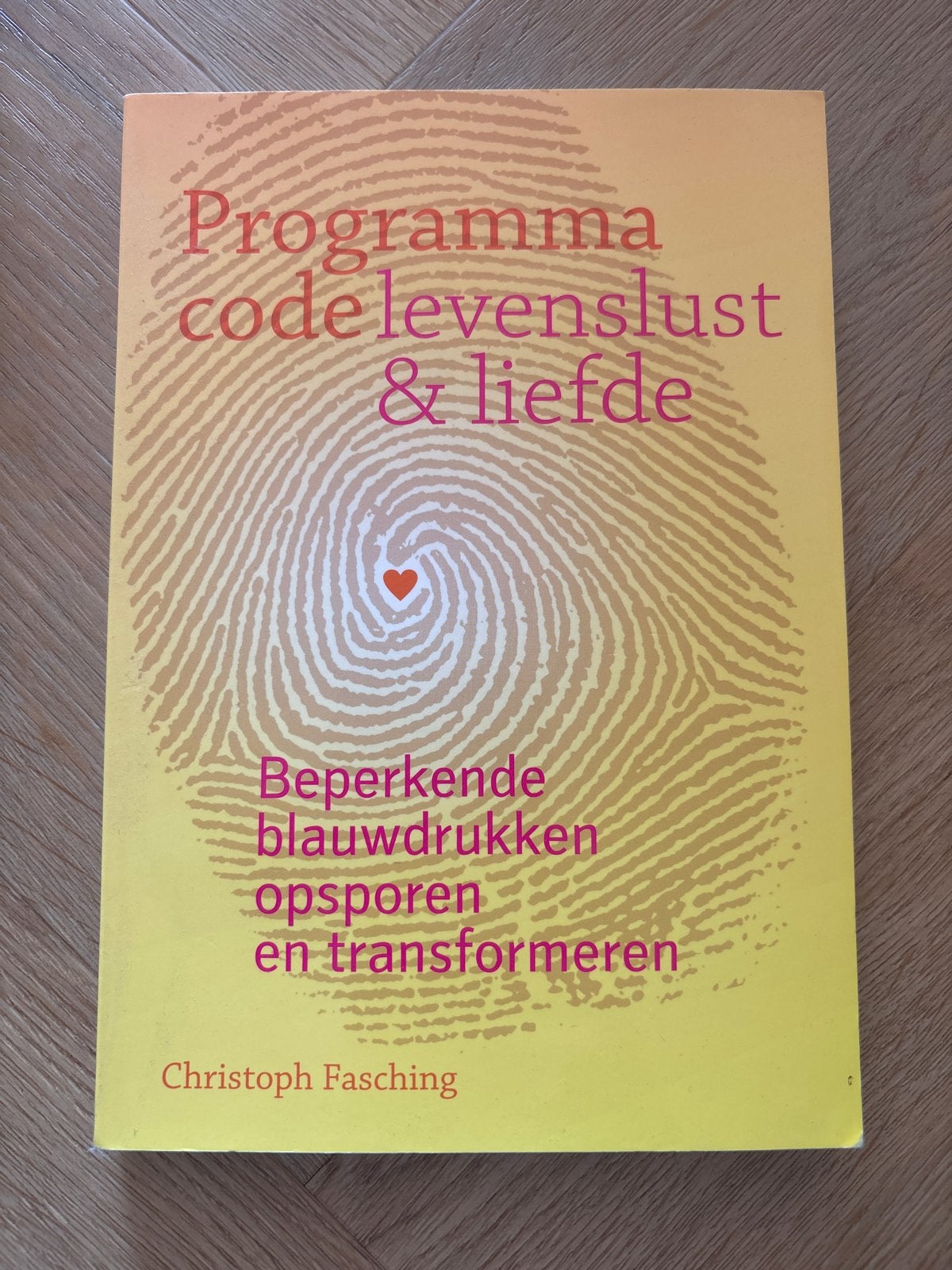 Programma Code Levenslust & Liefde - Christoph Fasching, Ophalen of Verzenden, Zo goed als nieuw, Spiritualiteit algemeen, Achtergrond en Informatie