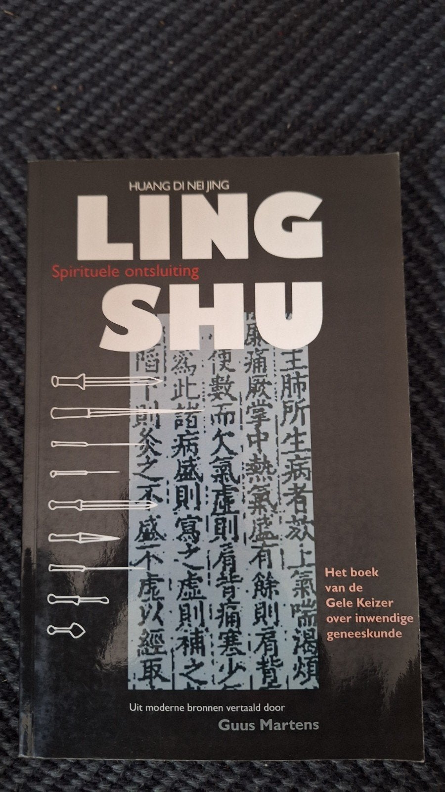 Ling Shu: Spirituele ontsluiting - Het boek van  Gele Keize, Ophalen of Verzenden