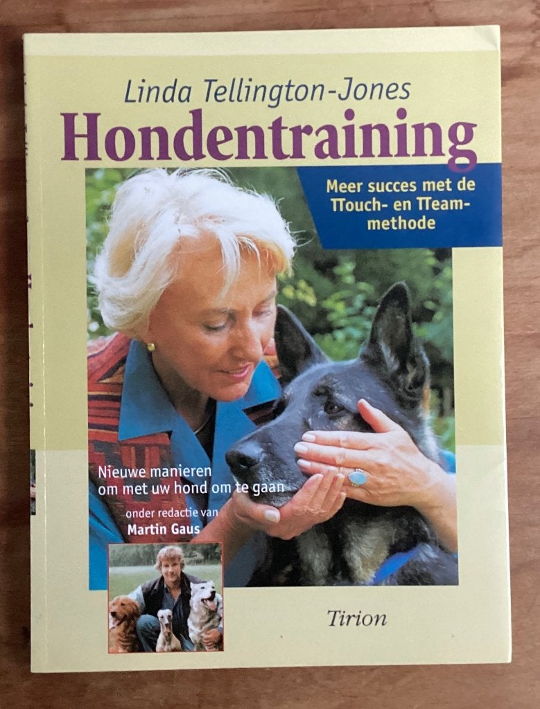Hondentraining - Linda Tellington Jones (TTouch), Boeken, Ophalen of Verzenden, Zo goed als nieuw, Honden, Linda Tellington Jones