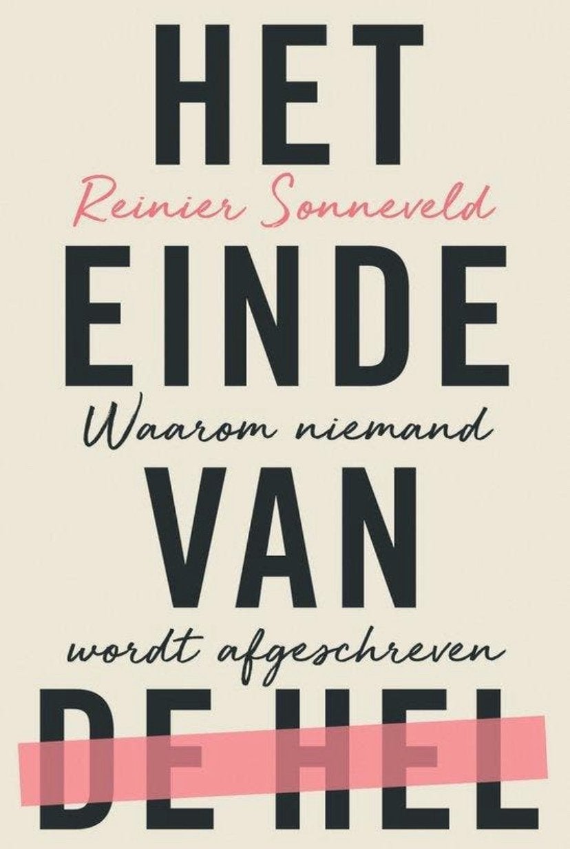 Gezocht boek reinier sonneveld - het einde vd hel, Ophalen of Verzenden, Zo goed als nieuw