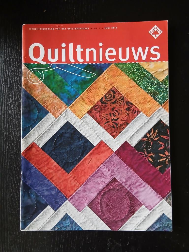 Quiltnieuws - Quiltersgilde nr 116 Juni 2013, Ophalen of Verzenden
