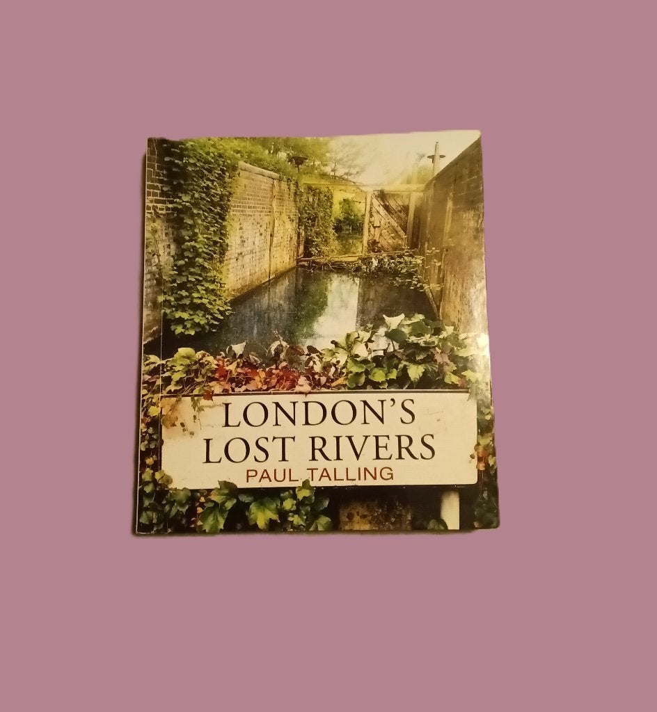 London's Lost Rivers - Paul Talling, 20e eeuw of later, Europa, Ophalen of Verzenden, Zo goed als nieuw