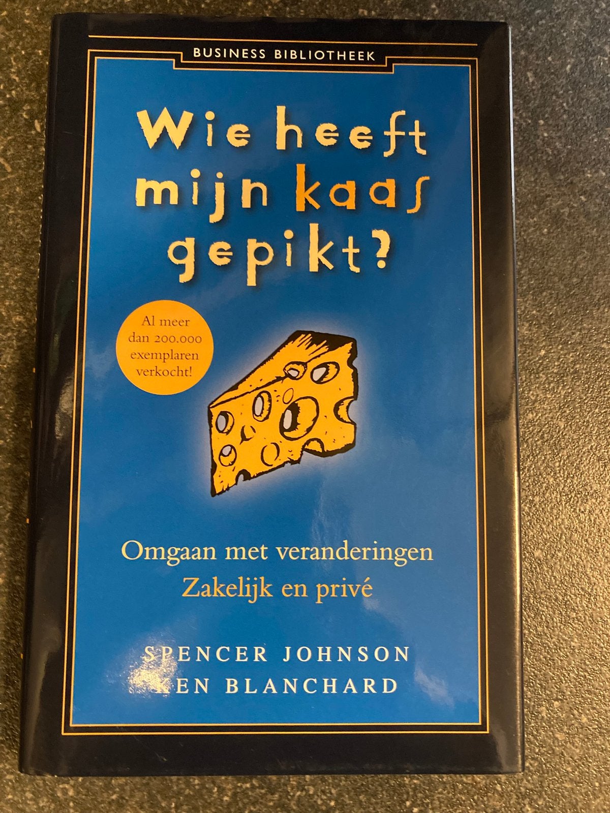 Wie heeft mijn kaas gepikt? - Spencer Johnson, Ophalen of Verzenden, Nieuw, Management