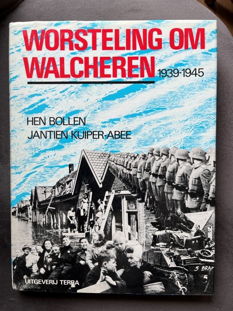 Worsteling om Walcheren 1939-1945, 20e eeuw of later, Europa, Ophalen of Verzenden, Zo goed als nieuw