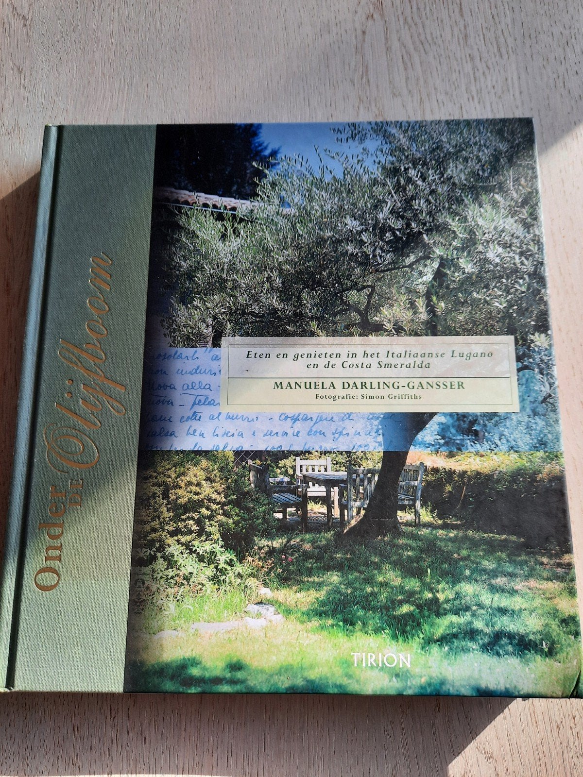 Onder de Olijfboom - Manuela Darling-Gansser

Hardcover in u, Boeken, Ophalen of Verzenden, Zo goed als nieuw, Italië