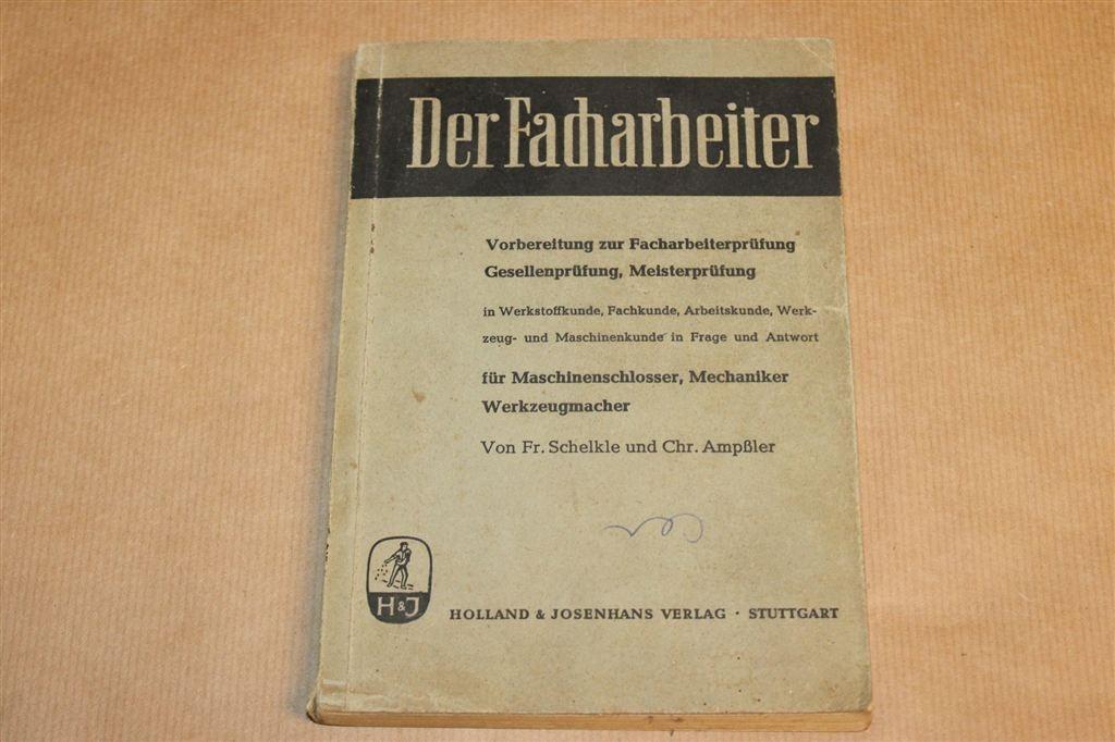 Der Facharbeiter — Vintage Examenboek Metaalvak, Q&A 1957, Boeken, Ophalen of Verzenden, Gelezen