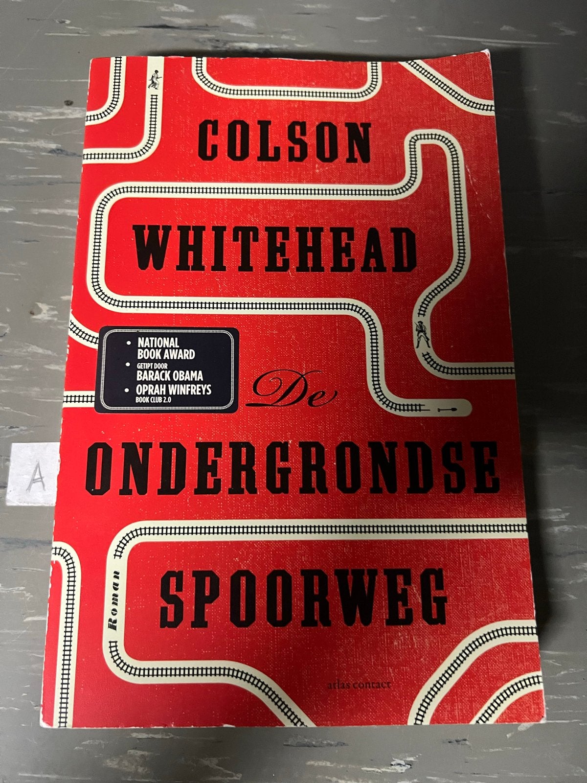 De Ondergrondse Spoorweg - Colson Whitehead (Roman), Ophalen of Verzenden, Zo goed als nieuw, Nederland