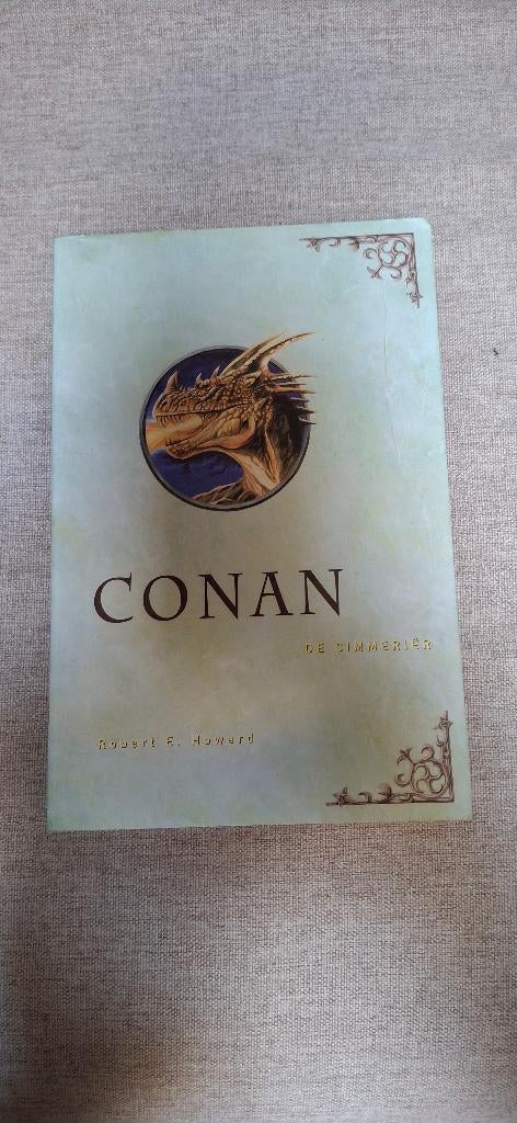 Conan de Cimmeriër - Robert E. Howard, Ophalen of Verzenden, Zo goed als nieuw, Robert E. Howard