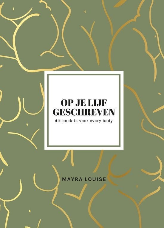Op je lijf Geschreven - Mayra Louise, Verzenden, Zo goed als nieuw
