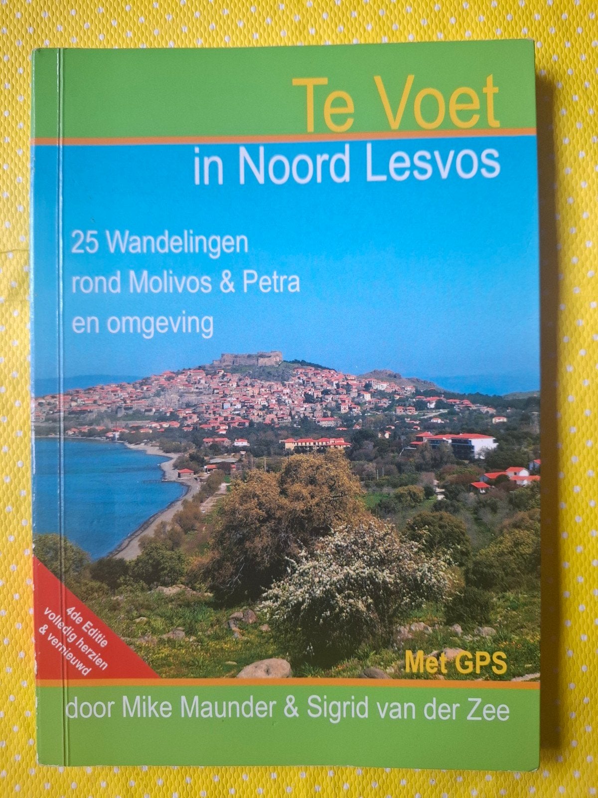 Te Voet in Noord Lesvos - 25 Wandelingen      Lesbos, Boeken, Mike Maunder & Sigrid van der Zee, Fiets- of Wandelgids, Europa