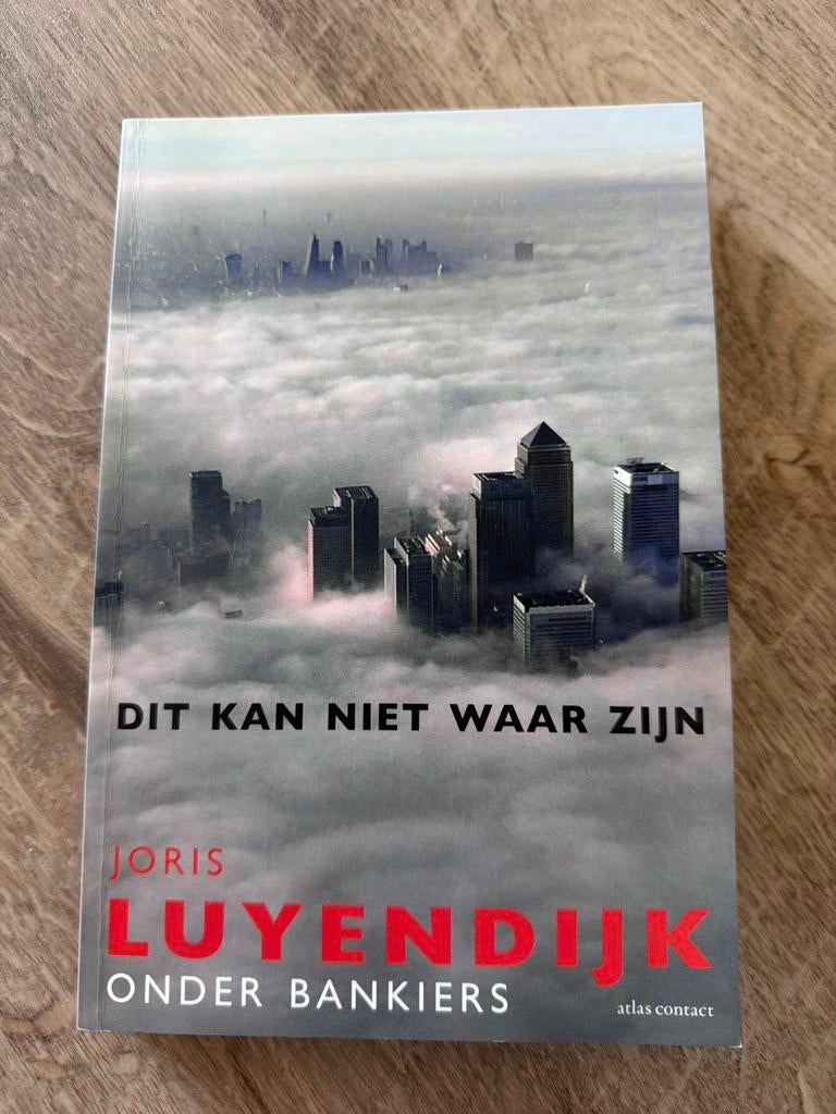 Dit Kan Niet Waar Zijn - Joris Luyendijk, Boeken, Ophalen of Verzenden, Gelezen