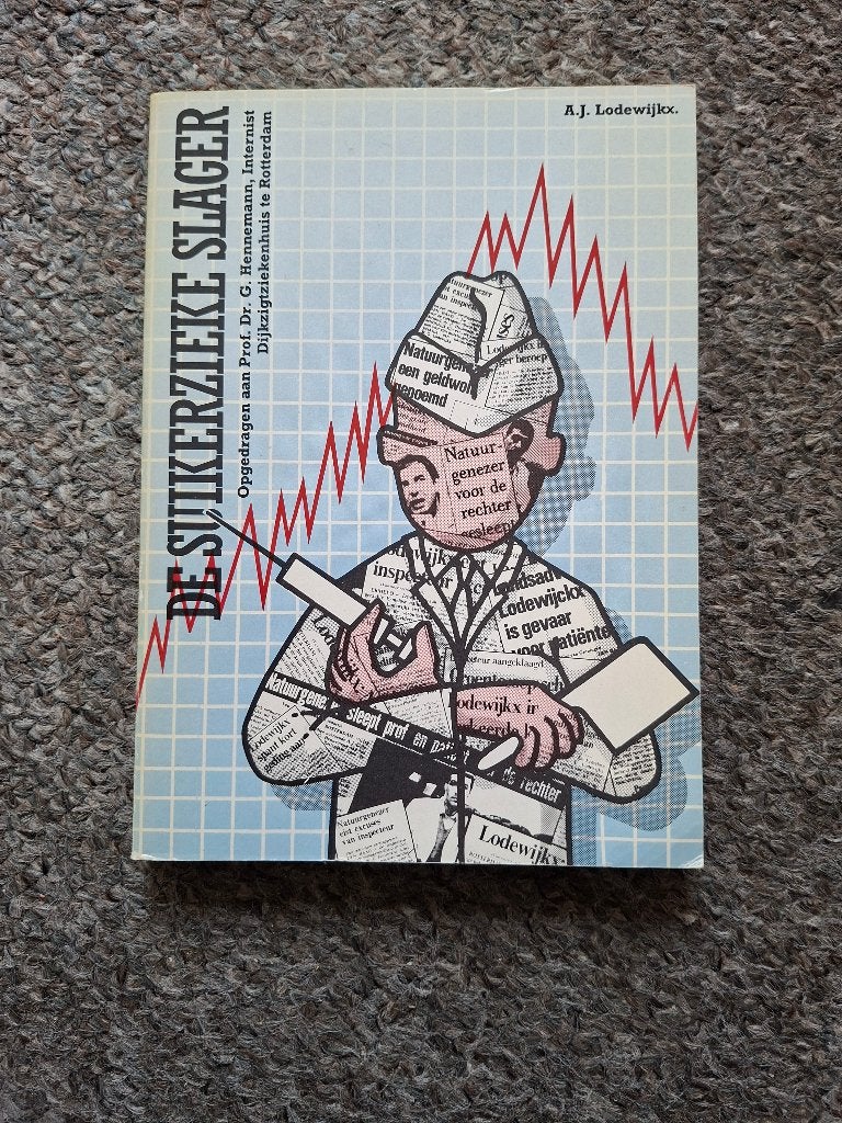 De suikerzieke slager/A.J. Lodewijkx, Verzenden, Gelezen, A.J. Lodewijkx, Sociale wetenschap