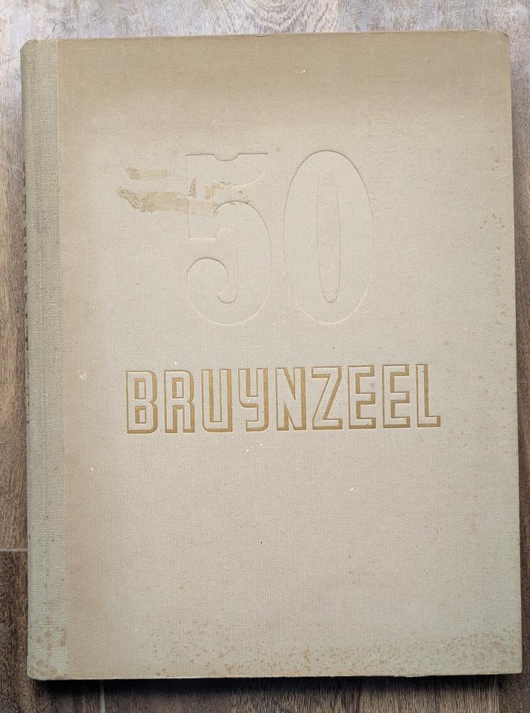 50 Jaar Bruynzeel: Jubileumboek 1897-1947, Boeken, Ophalen of Verzenden