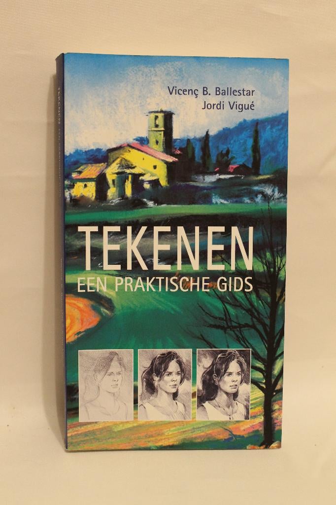 Tekenen; Een Praktische Gids | Vicenç B. Ballestar, J. Vigué, Ophalen of Verzenden, Zo goed als nieuw, Boek of Gids