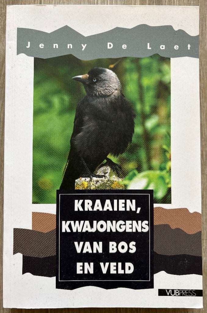 Kraaien, kwajongens van bos en veld - Jenny De Laet, Ophalen of Verzenden, Zo goed als nieuw, Natuur algemeen, Jenny De Laet