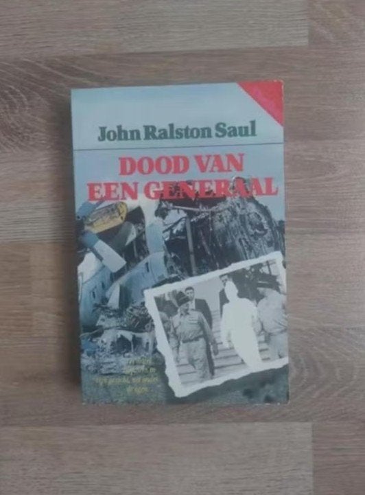 Dood van een generaal door J. Ralston Saul, Ophalen of Verzenden, Gelezen, J. Ralston Saul, Overige