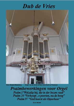 Bladmuziek voor Orgel Dub de Vries | Uitgeverij De Orgelpijp, Orgel, Klassiek, Nieuw, Ophalen of Verzenden