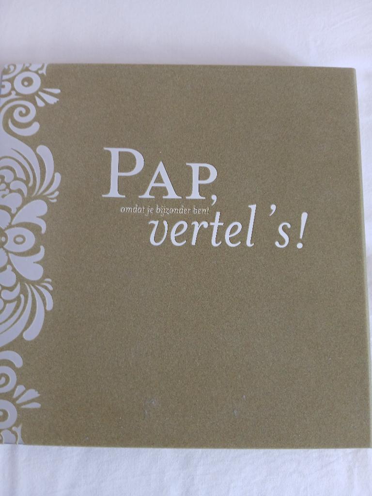 Pap, vertel 's! Luxe invulboek voor Vaders / Opa's, Ophalen, Nieuw, Elma van Vliet