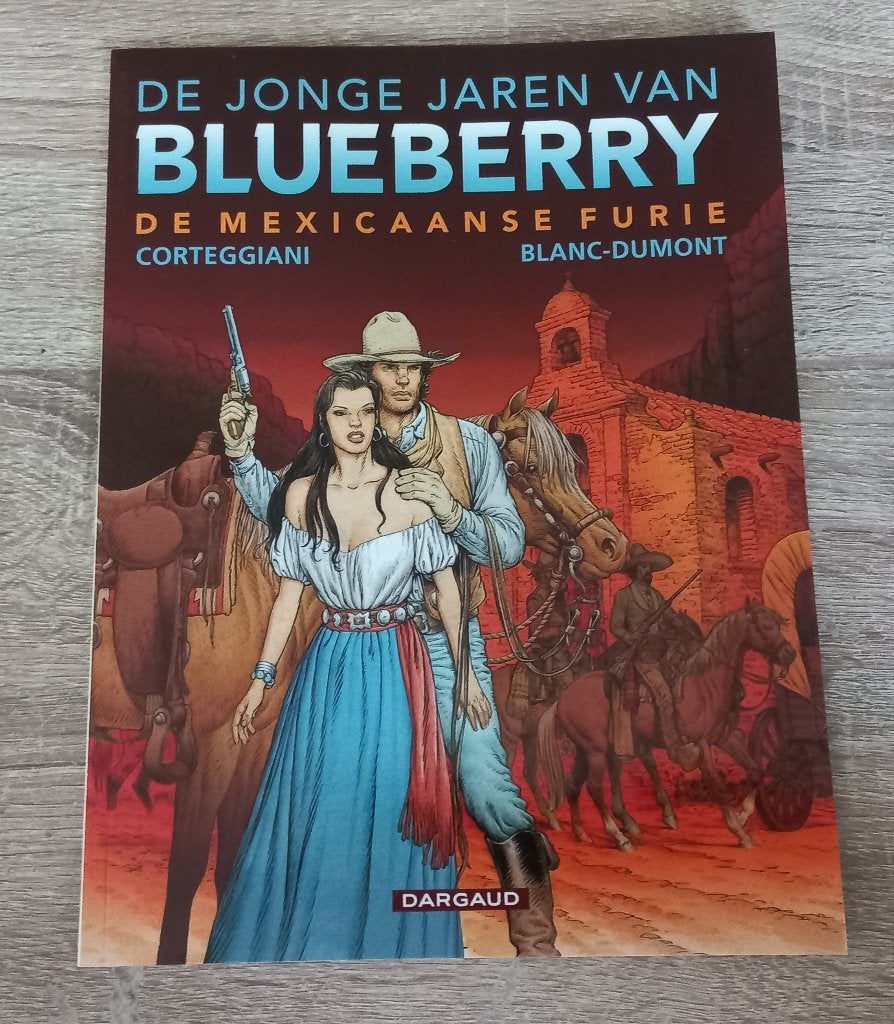 De Mexicaanse furie (Blueberry, 2006), Corteggiani & Blanc-Demont, Eén stripboek, Ophalen of Verzenden, Zo goed als nieuw
