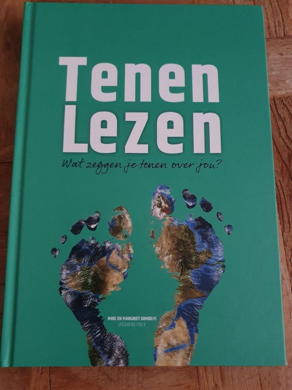 Tenen Lezen: Wat zeggen je tenen over jou?, Boeken, Ophalen, Spiritualiteit algemeen, Imre en Margriet Somogyi, Zo goed als nieuw
