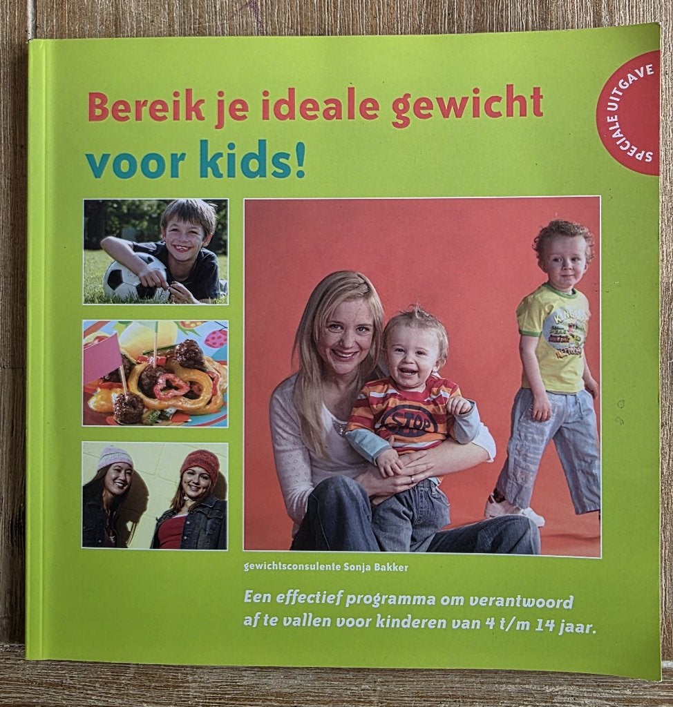 Bereik je ideale gewicht voor kids - Sonja Bakker, Boeken, Gezondheid, Dieet en Voeding, Ophalen of Verzenden, Zo goed als nieuw