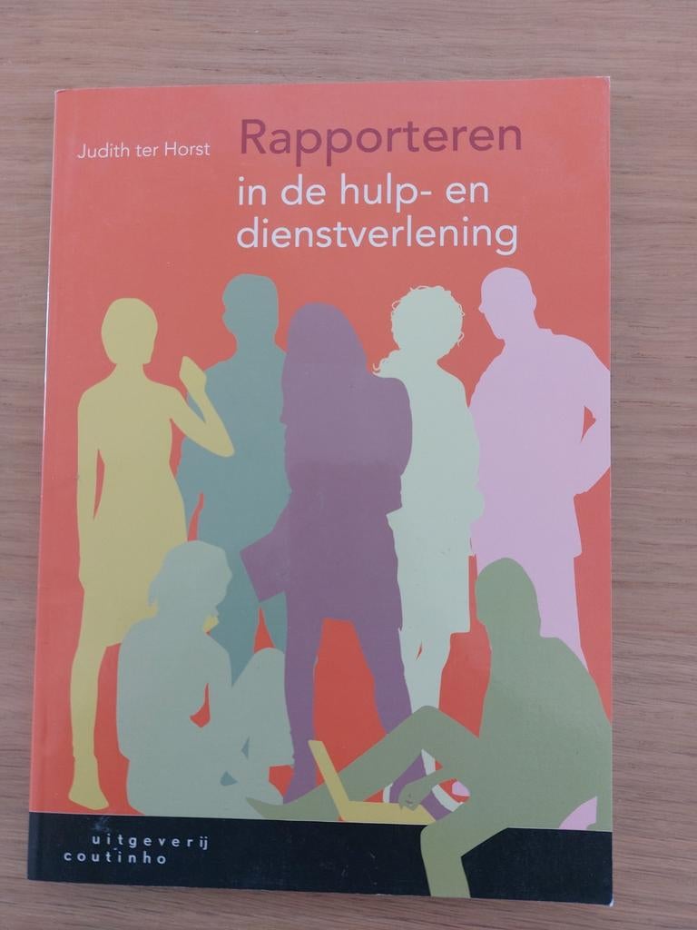 rapporteren in hulp en dienstverlening 9789046906330, Ophalen of Verzenden, Beta, Zo goed als nieuw, HBO
