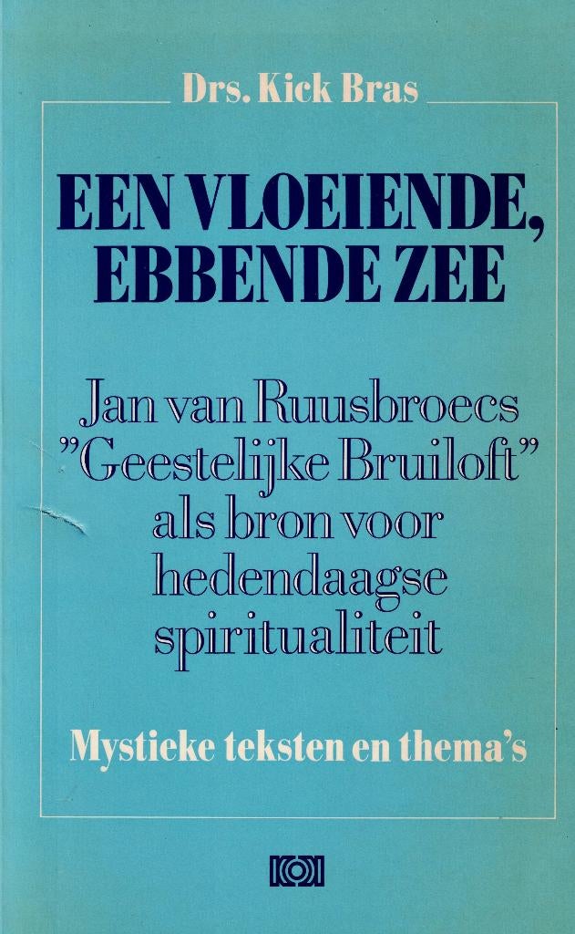 Drs. Kick Bras – Een vloeiende, ebbende zee., Boeken, Achtergrond en Informatie, Ophalen of Verzenden, Zo goed als nieuw, Overige onderwerpen