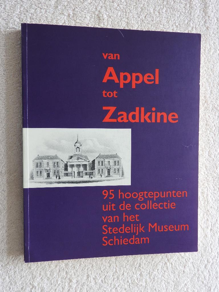 Van Appel tot Zadkine - 95 hoogtepunten Museum Schiedam, Ophalen of Verzenden, Zo goed als nieuw