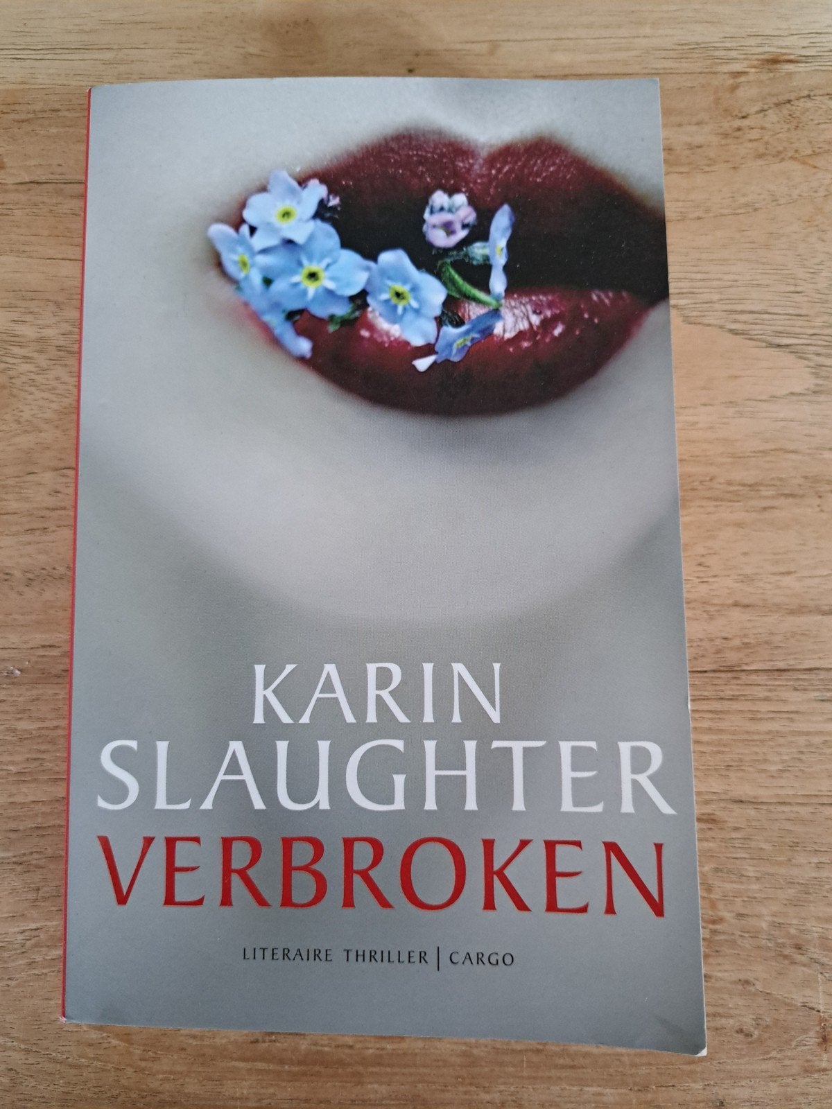Karin Slaughter - Verbroken (Literaire thriller), Ophalen of Verzenden, Gelezen, Karin Slaughter, Nederland