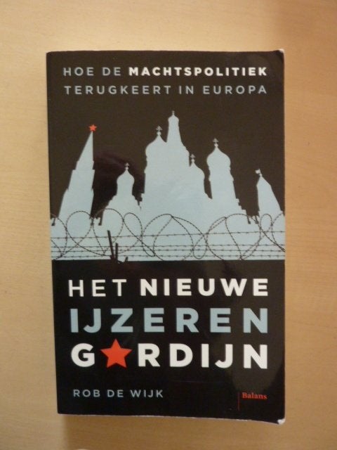Rob de Wijk - Het nieuwe ijzeren gordijn, Verzenden, Gelezen, Nederland