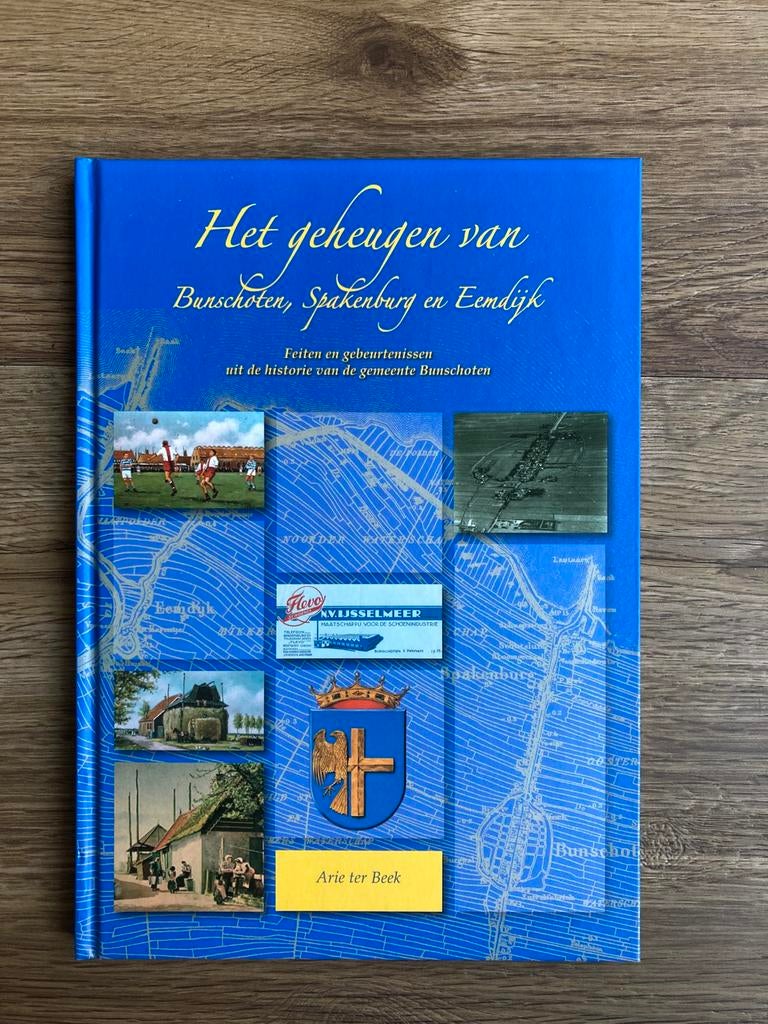 Het geheugen van Bunschoten, Spakenburg en Eemdijk, Ophalen of Verzenden, Nieuw